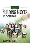 Building Blocks in Science