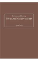 Recommended Reading: 500 Classics Reviewed