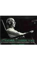 To Remember a Vanishing World