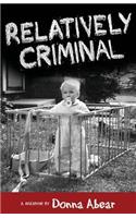 Relatively Criminal
