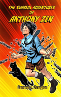Surreal Adventures of Anthony Zen