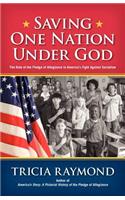Saving One Nation Under God, the Role of the Pledge of Allegiance in America's Fight Against Socialism