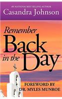 Remember Back in the Day