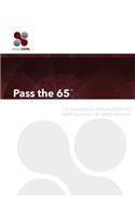 Pass the 65: A Plain English Explanation to Help You Pass the Series 65 Exam