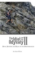Idiot and the Odyssey II