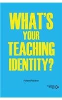 What's your Teaching Identity