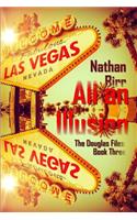All an Illusion - The Douglas Files