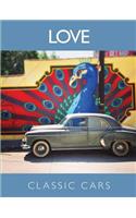Love Classic Cars