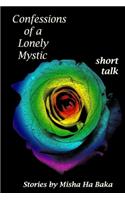 Confessions of a Lonely Mystic short talk