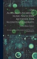 Die Ausgleichungsrechnung Nach Der Methode Der Kleinsten Quadrate