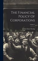 Financial Policy Of Corporations; Volume 4