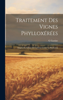 Traitement Des Vignes Phylloxérées