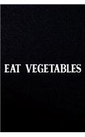 Eat Vegetables