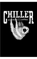 Chiller: Notizbuch Lustiges Faulpelz Faulheit Chillin Sloths Glückliche Wortspiel Geschenk Idee - 120 Leer Linien Papier Tagebuch Notizblock Buch Notizbuch J