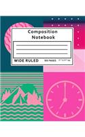 Composition Notebook Wide Ruled: 100 Pages