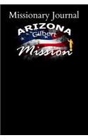 Missionary Journal Arizona Gilbert Mission