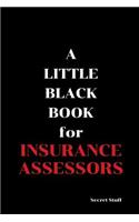 A Little Black Book: For Insurance Assessors(110 A Little Black Book for Insurance Assessors)