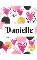 Danielle: Personalized Name Journal with Blank Lined Paper