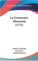 La Grammaire Allemande (1772)