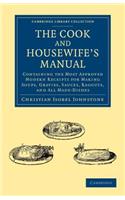 Cook and Housewife's Manual