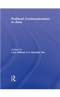Political Communication in Asia