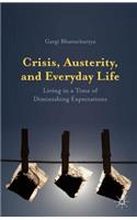 Crisis, Austerity, and Everyday Life