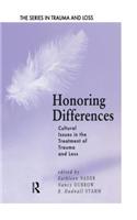 Honoring Differences: Cultural Issues in the Treatment of Trauma and Loss