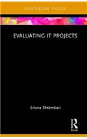 Evaluating It Projects