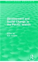 Routledge Revivals: Development and Social Change in the Pacific Islands (1989)