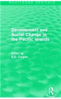 Routledge Revivals: Development and Social Change in the Pacific Islands (1989)