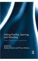 Linking Families, Learning, and Schooling