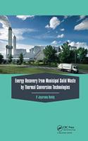 Energy Recovery from Municipal Solid Waste by Thermal Conversion Technologies