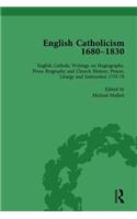 English Catholicism, 1680-1830, Vol 4