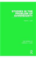 Studies in the Problem of Sovereignty (Works of Harold J. Laski)