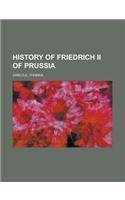History of Friedrich II of Prussia - Volume 21