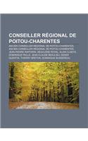 Conseiller Regional de Poitou-Charentes: Ancien Conseiller Regional de Poitou-Charentes, Ancien Conseiller Regional de Poitou-Charentes(French)
