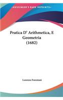 Pratica D' Arithmetica, E Geometria (1682)