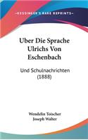 Uber Die Sprache Ulrichs Von Eschenbach