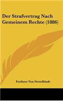 Der Strafvertrag Nach Gemeinem Rechte (1886)