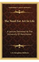 The Need For Art In Life