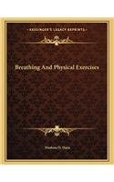 Breathing and Physical Exercises