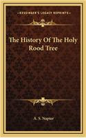 History Of The Holy Rood Tree