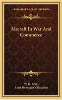 Aircraft in War and Commerce