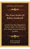 The Prose Works Of Robert Southwell