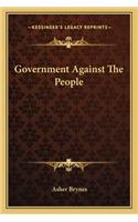 Government Against The People