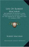 Life of Robert Machray