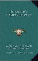 Elizabeth's Campaign (1918)