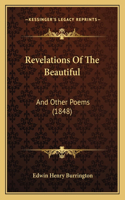 Revelations of the Beautiful