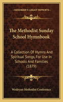 Methodist Sunday School Hymnbook