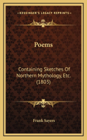 Poems: Containing Sketches Of Northern Mythology, Etc. (1803)